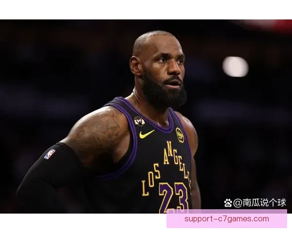 湖人连胜再遇挑战 詹姆斯状态火热引发全联盟关注